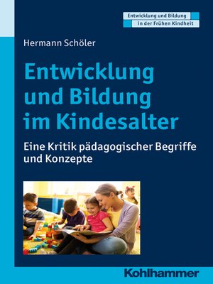 cover image of Entwicklung und Bildung im Kindesalter